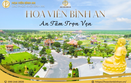 Bảng giá đất nghĩa trang Hoa Viên Bình An mới nhất 10.2024