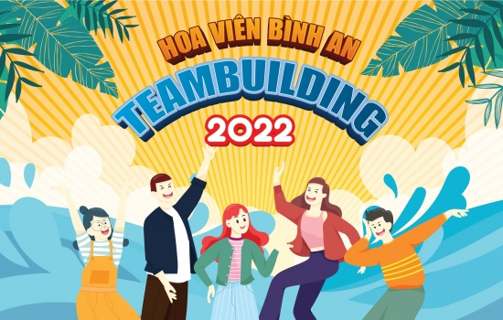 Hoa Viên Bình An - Team Building 2022 - Nha Trang 05/2022