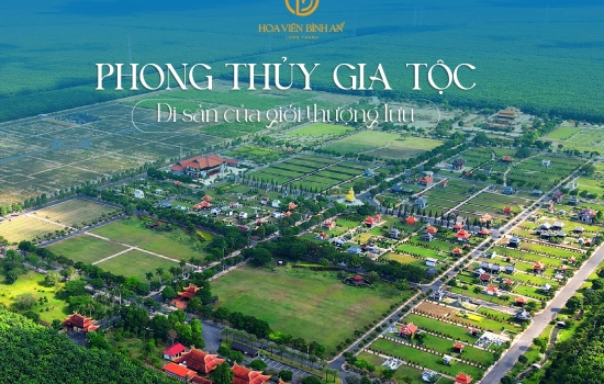 PHONG THỦY GIA TỘC CỦA GIỚI THƯỢNG LƯU: BÍ MẬT ĐẰNG SAU SỰ HƯNG THỊNH VĨNH CỮU