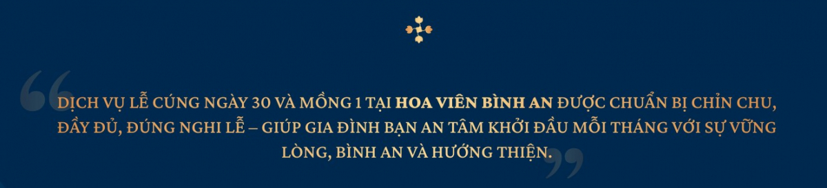 Dịch vụ mâm lễ cúng ngày 30 và mùng 1 âm lịch tại Hoa Viên Bình An